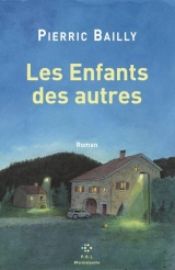 Les Enfants des autres [Poche]