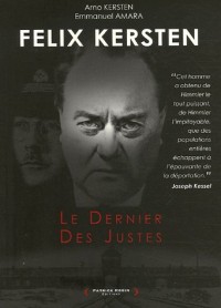 Felix Kersten : Le Dernier des Justes