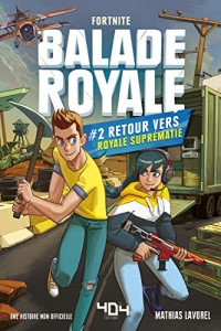 Balade Royale - Tome 2 - Retour vers Royale Suprématie (2)