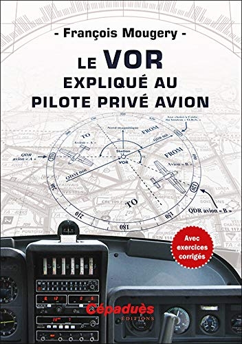 Le VOR expliqué au pilote privé avion