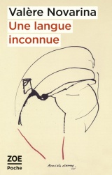 Une langue inconnue - suivi de Paysage incompréhensible [Poche]