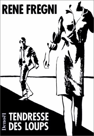 Tendresse des loups