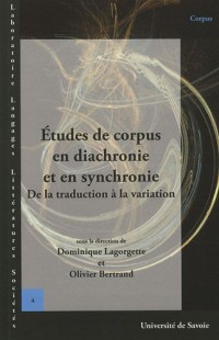 Etudes de corpus en diachronie et en synchronie : De la traduction à la variation