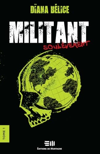 Militant - Soulèvement Tome 1
