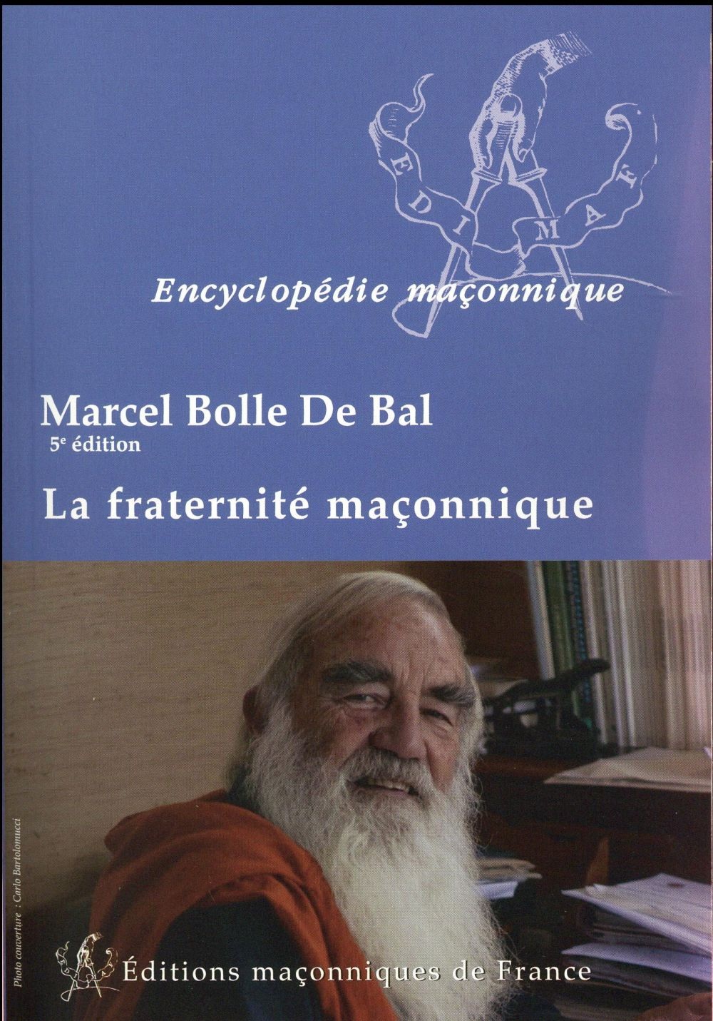 La fraternité maçonnique