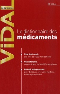 Vidal de la famille : Le dictionnaire des médicaments