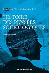 Histoire des pensées sociologiques - 5e éd.