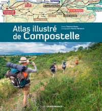 Atlas Illustre des Chemins de Compostelle