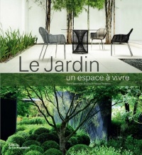 Le jardin, un espace à vivre