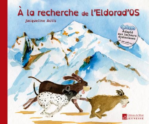 A la Recherche de l'Eldorad'Os