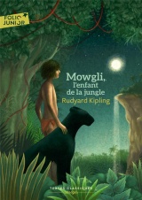 Mowgli, l'enfant de la jungle [Poche]