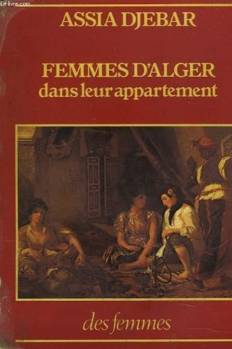 Femmes d'Alger dans leur appartement