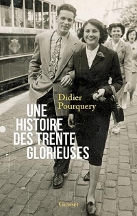 Une histoire des trente glorieuses (Littérature Française)