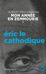 Éric le cathodique