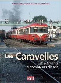 Les Caravelles : Les éléments automoteurs Diesel