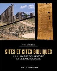 Sites et cités bibliques: à la lumière de l'histoire et de l'archéologie