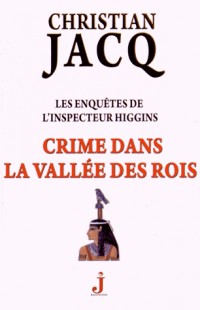 Les enquêtes de l'inspecteur Higgins, Tome 16 : Crime dans la Vallée des Rois