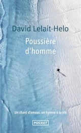 Poussière d'homme - Nouvelle édition augmentée - Postface inédite de l'auteur [Poche]