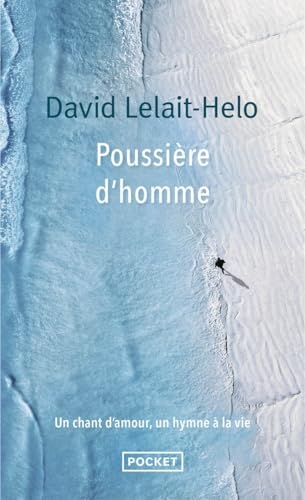 Poussière d'homme - Nouvelle édition augmentée - Postface inédite de l'auteur