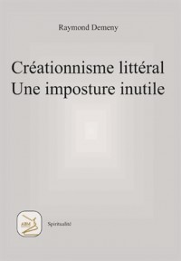 Créationnisme littéral : Une imposture inutile