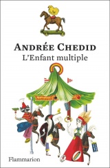 L'Enfant multiple: Edition anniversaire 150 ans