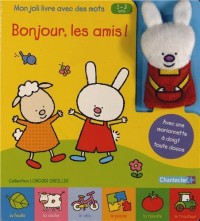 Bonjour, les amis! Mon joli livre avec des mots 1-3 ans Longues Oreilles
