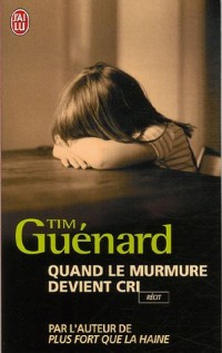 Quand le murmure devient cri