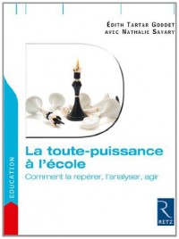 La toute-puissance à l'école