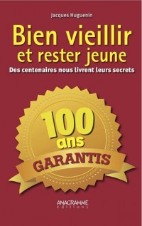 Bien vieillir et rester jeune