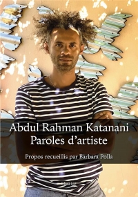 ABDUL RAHMAN KATANANI: PAROLES D'ARTISTE