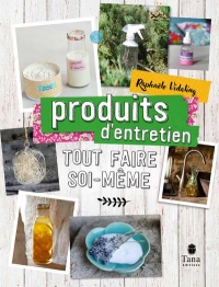 Tout faire soi-même : produit entretien NED