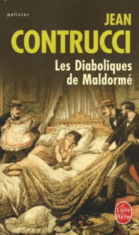 Les diaboliques de Maldormé : Les nouveaux mystères de Marseille