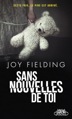 Sans nouvelles de toi - Par l'autrice du bestseller La Gouvernante - Thriller