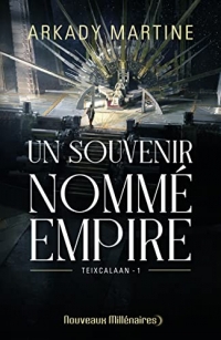 Un souvenir nommé empire: Teixcalaan - 1