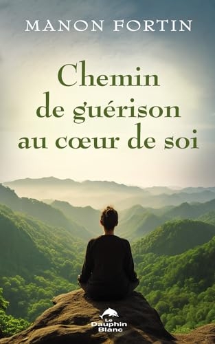 Chemin de guérison au coeur de soi