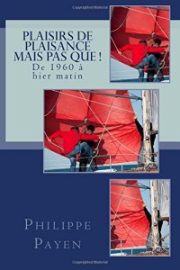 Plaisirs de Plaisance, mais pas que
