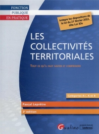 LES COLLECTIVITES TERRITORIALES, 3EME EDITION: ORGANISATION ET MODALITES D ACTION DES COLLECTIVITES TERRITORIALES ET DES EPCI