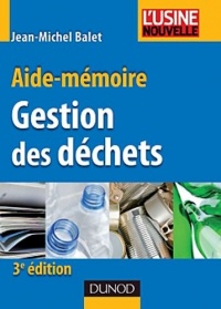 Aide-mémoire de gestion des déchets - 3ème édition