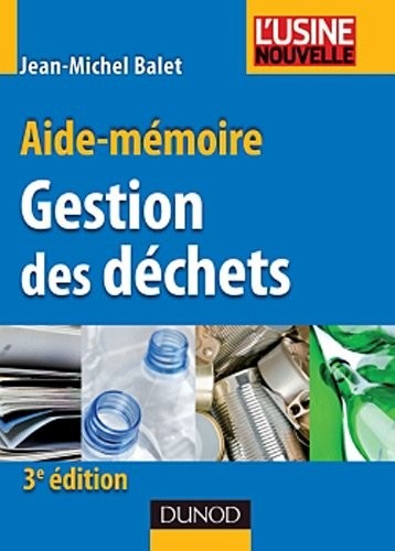 Aide-mémoire de gestion des déchets - 3ème édition