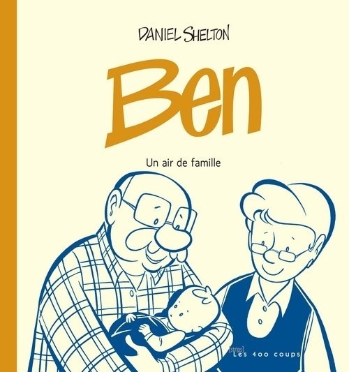 Ben, Tome 3 : Un air de famille