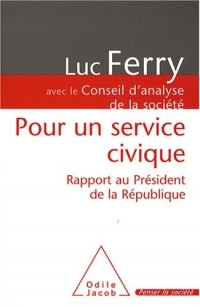 Pour un service civique : Rapport au Président de la République