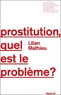 Prostitution, quel est le problème ?