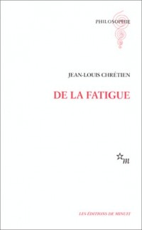 De la fatigue