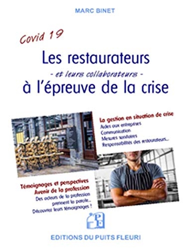 Les restaurateurs à l'épreuve de la crise