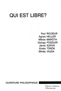 QUI EST LIBRE ?: Sept essais sur la problématique de la liberté