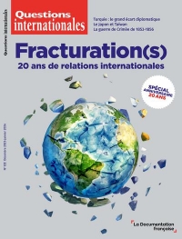 Fracturation(s) - 20 ans de relations internationales: n°122