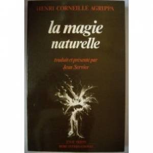 Les Trois livres de la philosophie occulte ou magie : Tome 3, La Magie naturelle