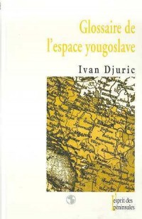 Glossaire de l'espace yougoslave