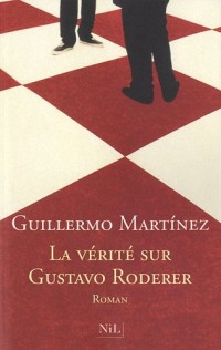 La Vérité sur Gustavo Roderer