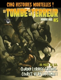 La Tombe de la Terreur, Horror Mag #5: Cinq histoires mortelles !